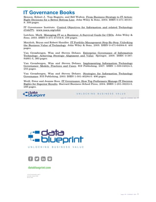 IT Governance Books
!93Copyright 2018 by Data Blueprint Slide #
10124 W. Broad Street, Suite C
Glen Allen, Virginia 23060
804.521.4056
Copyright 2018 by Data Blueprint Slide # !94
 
