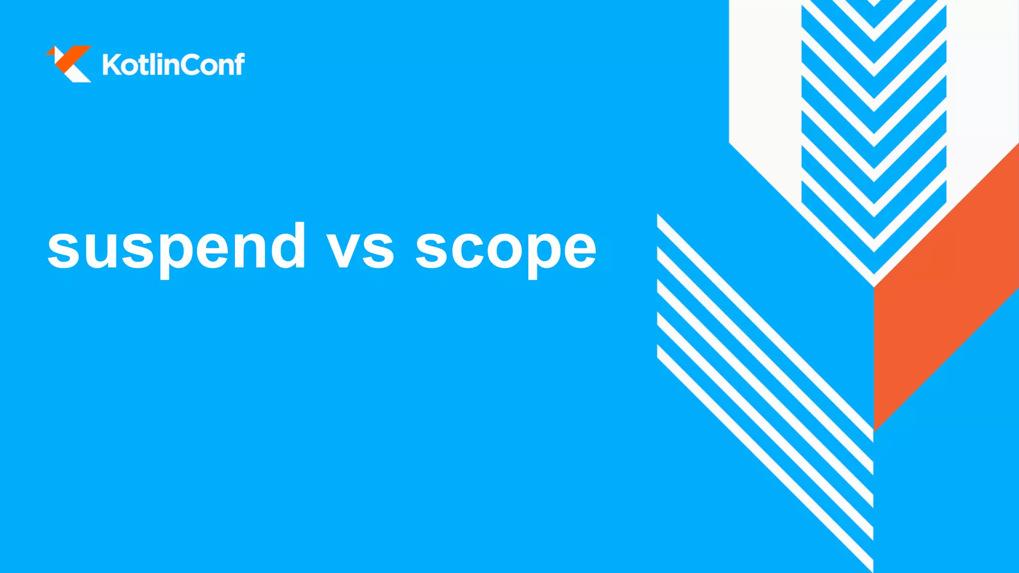 suspend vs scope
 