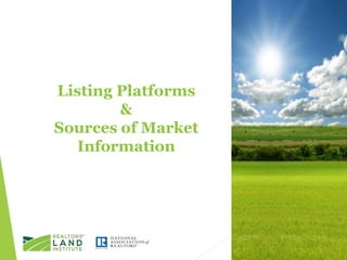 Listing Platforms
&
Sources of Market
Information
 