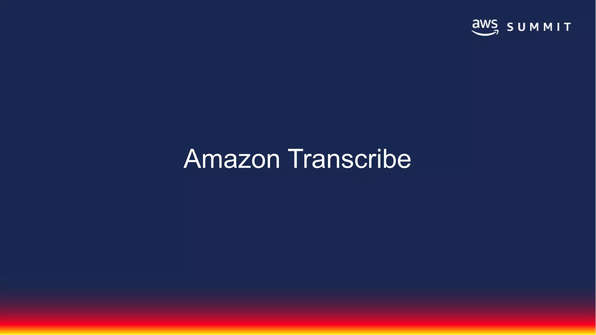 Amazon Transcribe
 