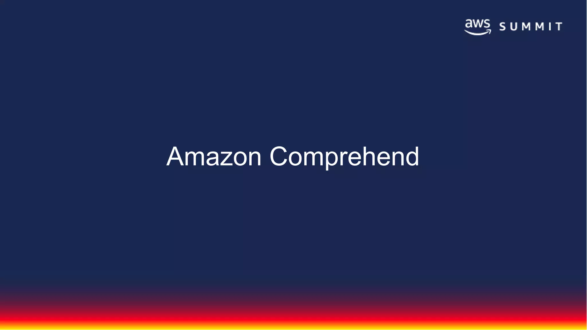 Amazon Comprehend
 