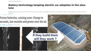 If they build them
will they work ?
 