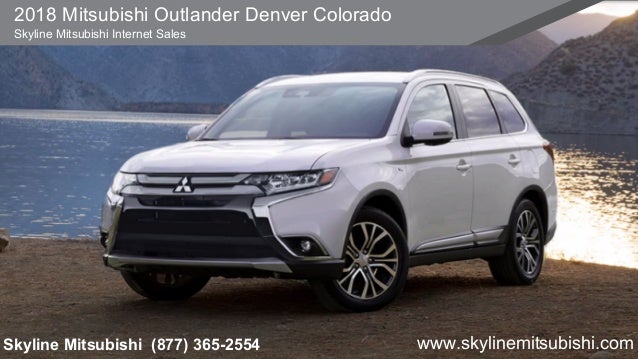 2018 Mitsubishi Outlander Denver Colorado