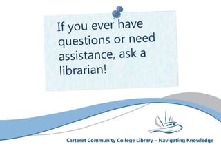 Carteret Community College Library – Navigating Knowledge
 