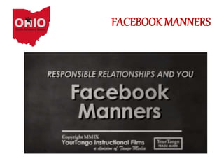 FACEBOOK MANNERS
 
