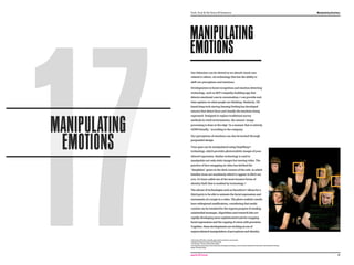17MANIPULATING
EMOTIONS
Truth, Trust & The Future Of Commerce
67
Manipulating Emotions
45 The Verge, MIT built a wearable ...