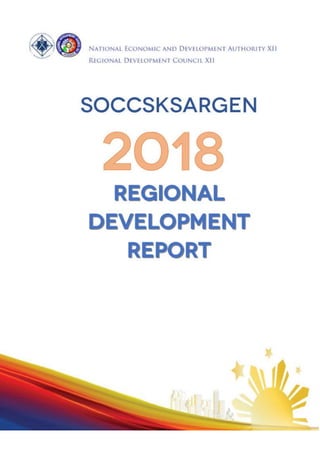 2018 SOCCSKSARGEN Regional Development Report 