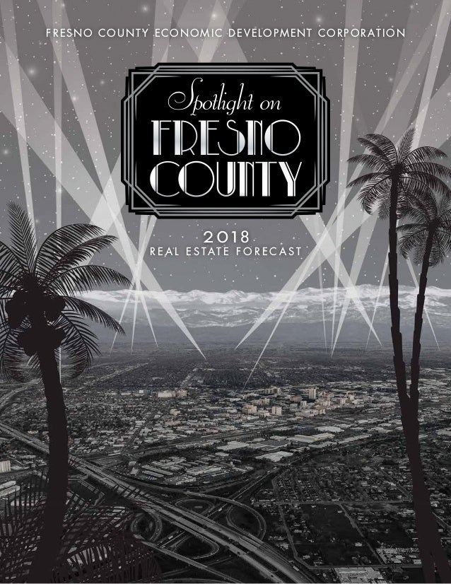2018 Fresno County Real Estate Forecast
