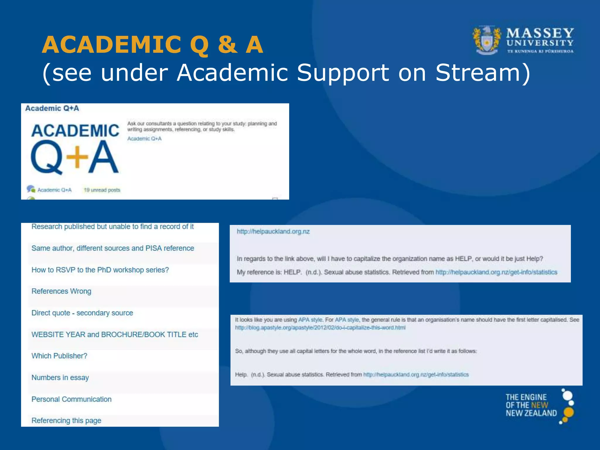 ACADEMIC Q & A
(see under Academic Support on Stream)
 