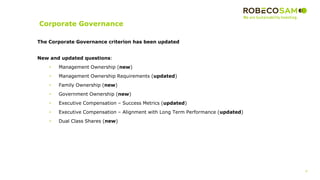 8
2017 Methodology
Review
Corporate Governance
The Corporate Governance criterion has been updated
New and updated questions:
• Management Ownership (new)
• Management Ownership Requirements (updated)
• Family Ownership (new)
• Government Ownership (new)
• Executive Compensation – Success Metrics (updated)
• Executive Compensation – Alignment with Long Term Performance (updated)
• Dual Class Shares (new)
 