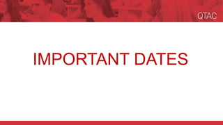IMPORTANT DATES
 