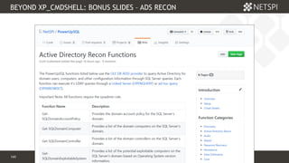 141 Confidential & Proprietary
BEYOND XP_CMDSHELL: BONUS SLIDES – ADS RECON
141
 