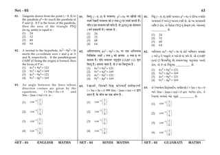 SET - 03 ENGLISH MATHS SET - 03 HINDI MATHS SET - 03 GUJARATI MATHS
Set - 03 43
81. Tangents drawn from the point (−8, 0) to
the parabola y2=8x touch the parabola at
P and Q. If F is the focus of the parabola,
then the area of the triangle PFQ
(in sq. units) is equal to :
(1) 24
(2) 32
(3) 48
(4) 64
82. A normal to the hyperbola, 4x2−9y2=36
meets the co-ordinate axes x and y at A
and B, respectively. If the parallelogram
OABP (O being the origin) is formed, then
the locus of P is :
(1) 4x2+9y2=121
(2) 9x2+4y2=169
(3) 4x2−9y2=121
(4) 9x2−4y2=169
83. An angle between the lines whose
direction cosines are given by the
equations, l+3m+5n=0 and
5lm−2mn+6nl=0, is :
(1)
1 1
cos
3
 
 
 
−
(2)
1 1
cos
4
 
 
 
−
(3)
1 1
cos
6
 
 
 
−
(4) 1 1
cos
8
 
 
 
−
81. Á’ãŒÈ (−8, 0) ‚ ¬⁄Uﬂ‹ÿ, y2=8x ¬⁄U πË¥øË ªß¸
S¬‡Ê¸ ⁄UπÊ∞° ¬⁄Uﬂ‹ÿ ∑§Ê P ÃÕÊ Q ¬⁄U S¬‡Ê¸ ∑§⁄UÃË „Ò¥–
ÿÁŒ F ß‚ ¬⁄Uﬂ‹ÿ ∑§Ë ŸÊÁ÷ „Ò, ÃÊ ∆PFQ ∑§Ê ˇÊòÊ»§‹
(ﬂª¸ ß∑§ÊßÿÊ¥ ◊¥) ’⁄UÊ’⁄U „Ò —
(1) 24
(2) 32
(3) 48
(4) 64
82. •ÁÃ¬⁄Uﬂ‹ÿ, 4x2−9y2=36, ¬⁄U ∞∑§ •Á÷‹ê’
ÁŸŒ¸‡ÊÊ¥∑§ •ˇÊÊ¥ x ÃÕÊ y ∑§Ê ∑˝§◊‡Ê— A ÃÕÊ B ¬⁄U
∑§Ê≈UÃÊ „Ò– ÿÁŒ ‚◊ÊãÃ⁄U øÃÈ÷È¸¡ OABP (O, ◊Í‹
Á’ãŒÈ „Ò) ’ŸÊÿÊ ¡ÊÃÊ „Ò, ÃÊ P ∑§Ê Á’ãŒÈ¬Õ „Ò —
(1) 4x2+9y2=121
(2) 9x2+4y2=169
(3) 4x2−9y2=121
(4) 9x2−4y2=169
83. ⁄UπÊ•Ê¥, Á¡Ÿ∑§Ë ÁŒ∑˜§ ∑§ÊíÿÊ∞° ‚◊Ë∑§⁄UáÊÊ¥
l+3m+5n=0 ÃÕÊ 5lm−2mn+6nl=0 mÊ⁄UÊ
¬˝ŒûÊ „Ò¥, ∑§ ’Ëø ∑§Ê ∞∑§ ∑§ÊáÊ „Ò —
(1)
1 1
cos
3
 
 
 
−
(2)
1 1
cos
4
 
 
 
−
(3)
1 1
cos
6
 
 
 
−
(4) 1 1
cos
8
 
 
 
−
81. tbvy$ (−8, 0) dp„u `fhge y2=8x _¡ v$p¡f¡gp õ`i®L$p¡
`fhge_¡ P A_¡ Q ApNm õ`i£ R¡. Å¡ Ap `fhge_u
_prc F lp¡e, sp¡ rÓL$p¡Z PFQ _y„ n¡Óam (Qp¡. A¡L$ddp„)
__________ R¡.
(1) 24
(2) 32
(3) 48
(4) 64
82. Arshge 4x2−9y2=36 _p¡ L$p¡C Arcg„b epdpnp¡
x A_¡ y _¡ A_y¾$d¡ A A_¡ B dp„ dm¡ R¡. Å¡ OABP
(Äep„ O ENdtbv$y R¡) kdp„sfbpSy QsyóL$p¡Z b_sp¡
lp¡e, sp¡ P _p¡ tbvy$` __________ R¡.
(1) 4x2+9y2=121
(2) 9x2+4y2=169
(3) 4x2−9y2=121
(4) 9x2−4y2=169
83. S¡ f¡MpAp¡_p qv$L$¹L$p¡kpC_, kduL$fZp¡ l+3m+5n=0
A_¡ 5lm−2mn+6nl=0 Üpfp Ap`¡g lp¡e, s¡
f¡MpAp¡ hÃQ¡_p¡ A¡L$ M|Zp¡ __________ R¡.
(1)
1 1
cos
3
 
 
 
−
(2)
1 1
cos
4
 
 
 
−
(3)
1 1
cos
6
 
 
 
−
(4) 1 1
cos
8
 
 
 
−
 