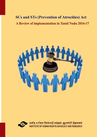 The law and justice: Review of implementation of POA in Tamil Nadu 2016-17
contact@hrf.net.in ; April 2018; Page 1
 