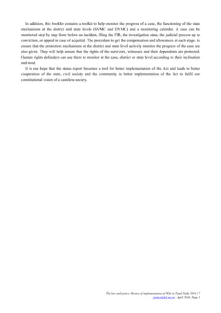 The law and justice: Review of implementation of POA in Tamil Nadu 2016-17
justice@hrf.net.in ; April 2018; Page 5
In addi...
