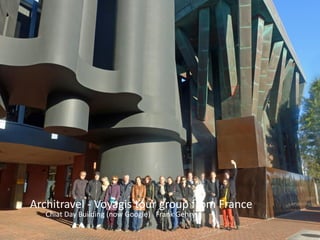 1 Arrival
2
Isla Santa Cruz
and
5 Punta Moreno
6 Bahia Elizabeth
Isla Isabela
7 Punta
Isla Fernandina
8 Tagus Cove
Buccaneer Cove
10
Isla Santiago
Isla Cristobal
11 Isla Lobos
12 Departure
San Cristobal Airport
Espinoza
4 - 9 January 2018
Architravel - Voyagis tour group from France
Chiat Day Building (now Google) Frank Gehry
 