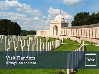Visit Flanders
Always-on content
 