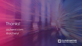 Thanks!
oicheryl.com
@oicheryl
 