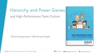 Agile Hartford - Hierarchy and Power Games and High-Performance Team Culture