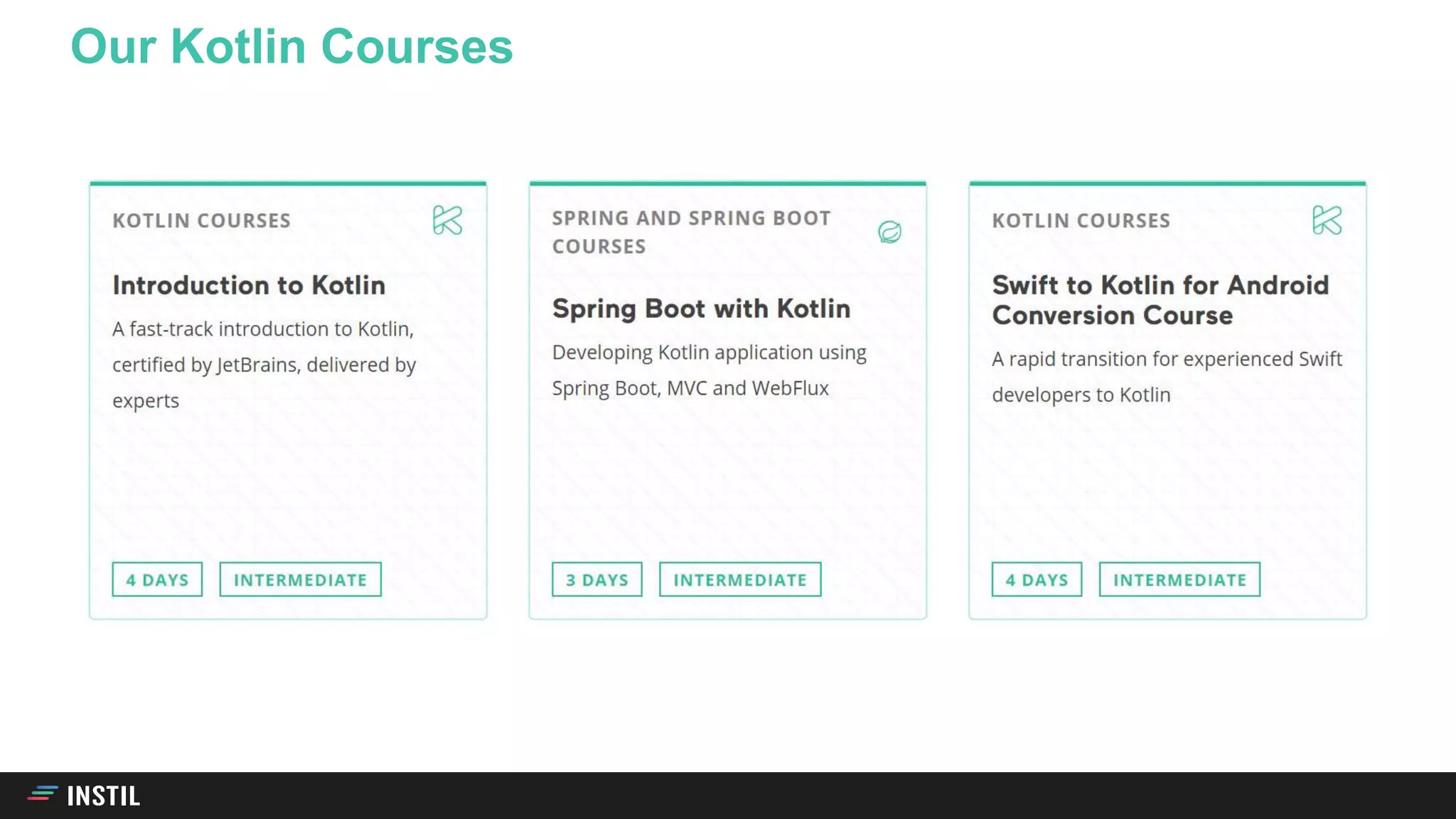 Our Kotlin Courses
 