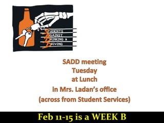 Feb 11-15 is a WEEK B
 