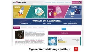 Eigene Weiterbildungsplattform
 