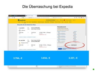 Die Überraschung bei Expedia
3.764,- € 3.034,- € 3.337,- €
 