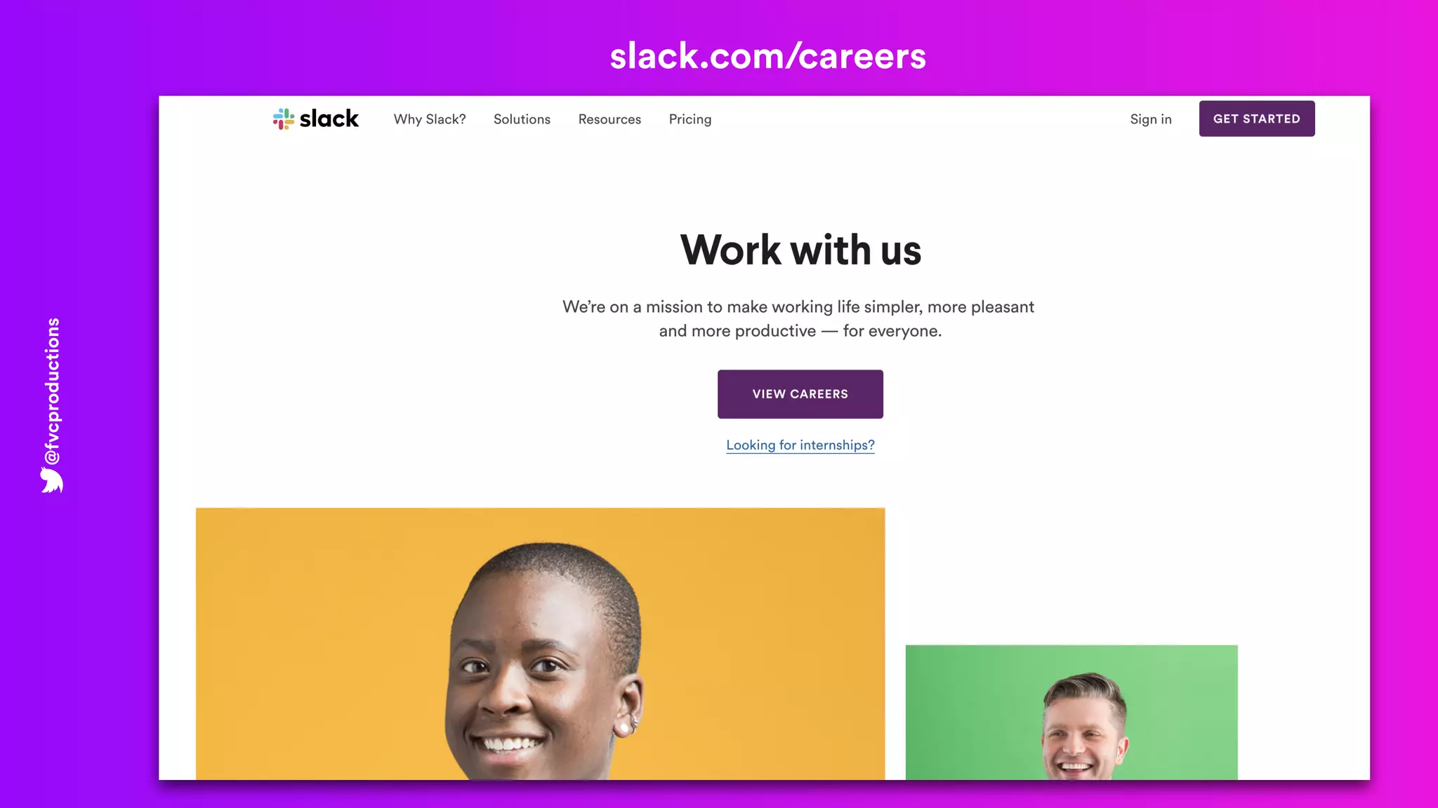 slack.com/careers@fvcproductions
 