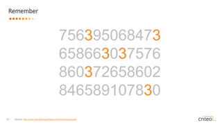 25 •
756395068473
658663037576
860372658602
846589107830
Remember
Source: http://www.storytellingwithdata.com/book/downloads
 