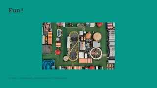 Fun!
https://unsplash.com/photos/TVfVo1pga9s
 