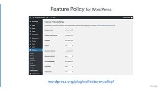 Feature Policy for WordPress
wordpress.org/plugins/feature-policy/
 