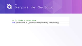 #3
Regras de Negócio
 