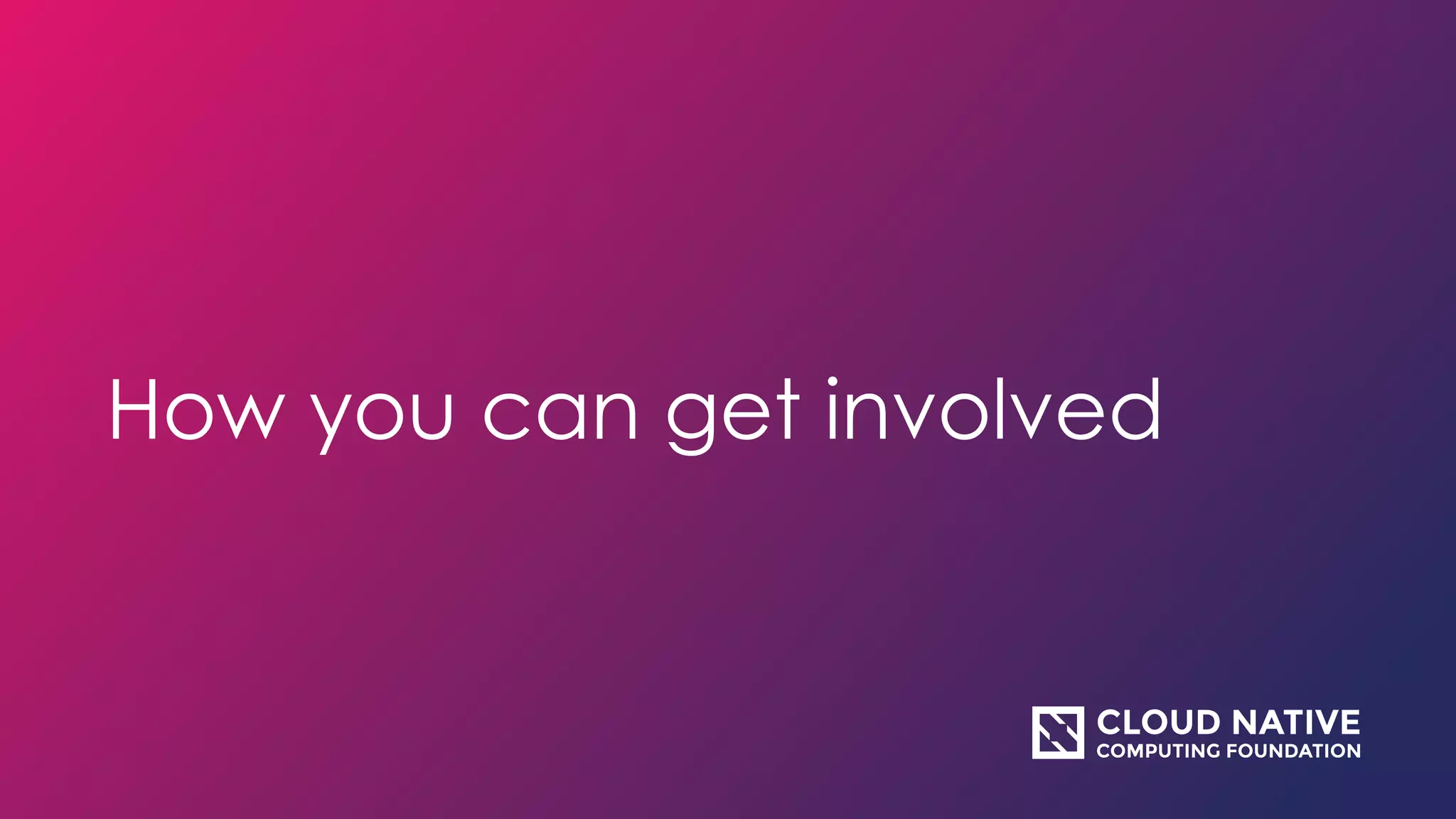 How you can get involved
 