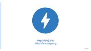https://amp.dev
https://amp-wp.org
 