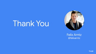 Proprietary + Conﬁdential
Thank You
Felix Arntz
@felixarntz
 