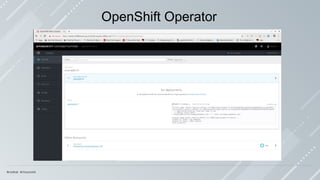 OpenShift Operator
 