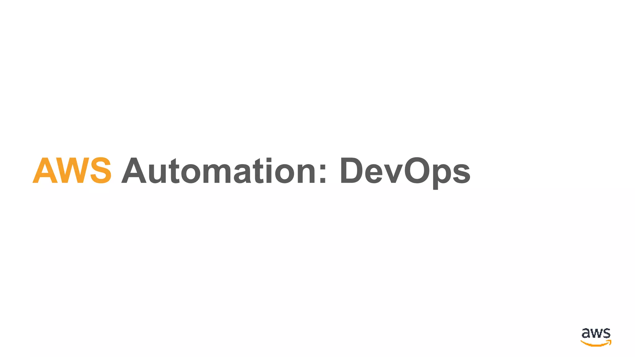 AWS Automation: DevOps
 