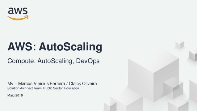 Aws Autoscalling Tech Talks Maio 2019 Images, Photos, Reviews