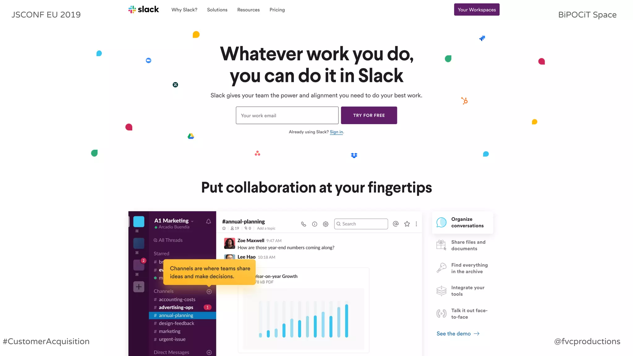 JSCONF EU 2019 BiPOCiT Space
@fvcproductions#CustomerAcquisition
 