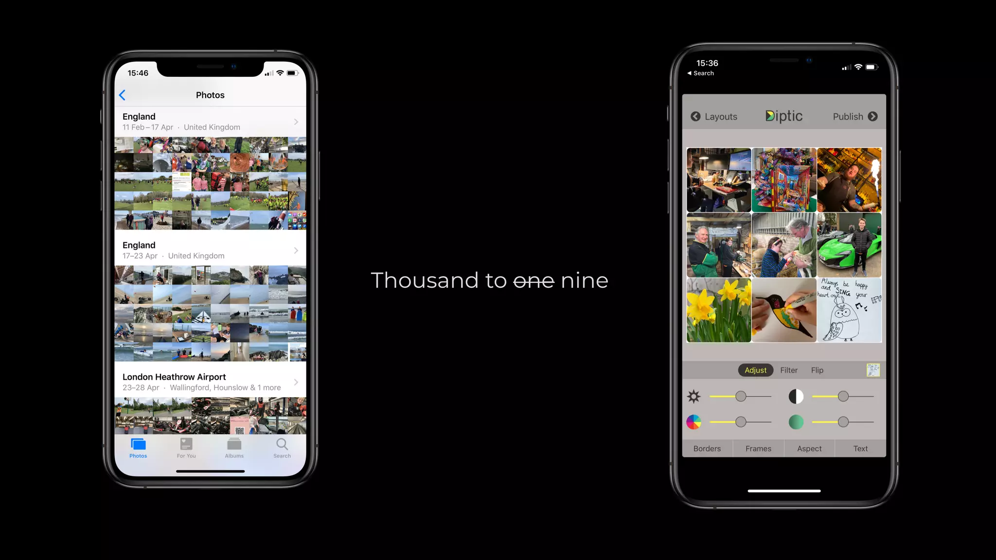 Thousand to one nine
 