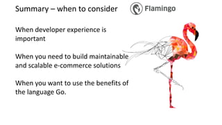 Flamingo - Inspiring Commerce Frontend made in Go - Meet Magento 2019