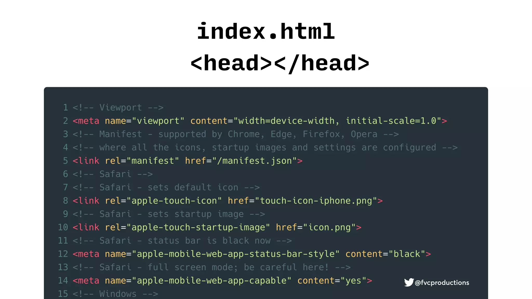 @fvcproductions
index.html
<head></head>
@fvcproductions
 
