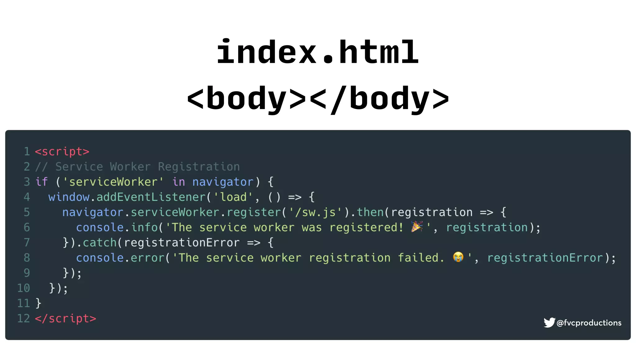 @fvcproductions
@fvcproductions
index.html
<body></body>
 
