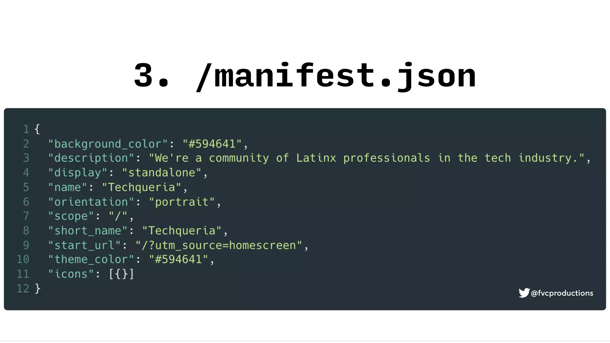@fvcproductions
3. /manifest.json
@fvcproductions
 