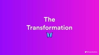 @fvcproductions
The
Transformation
🦋
 