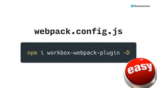 @fvcproductions
webpack.config.js
@fvcproductions
 