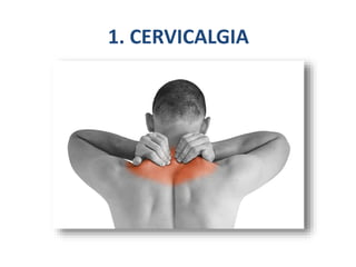 1. CERVICALGIA
 