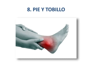 8. PIE Y TOBILLO
 