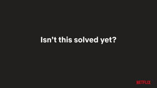 Isn’t this solved yet?
 