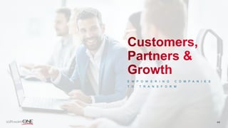 E M P O W E R I N G C O M P A N I E S
T O T R A N S F O R M
44
 